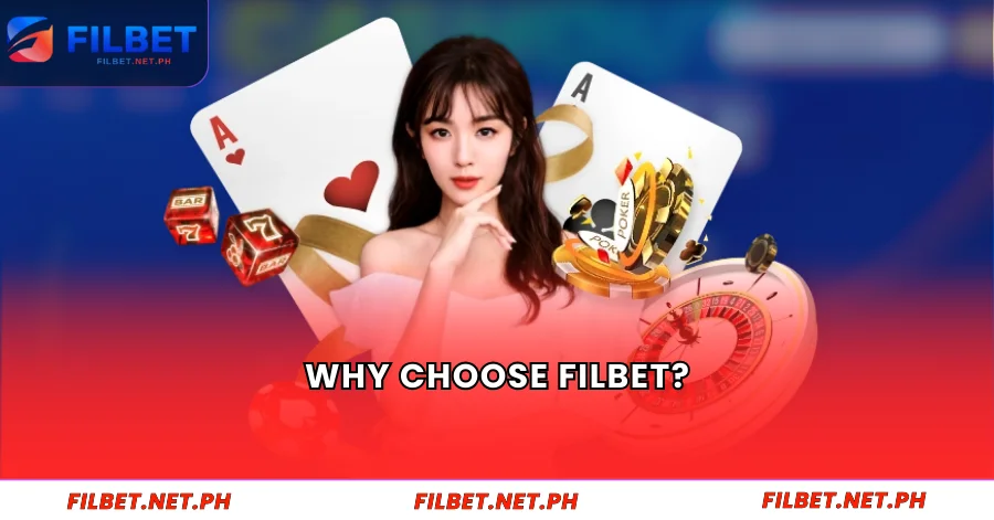 Why Choose Filbet?